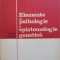 ELEMENTE DE PSIHOLOGIE SI EPISTEMOLOGIE GENETICA-ION C. POPESCU-267524