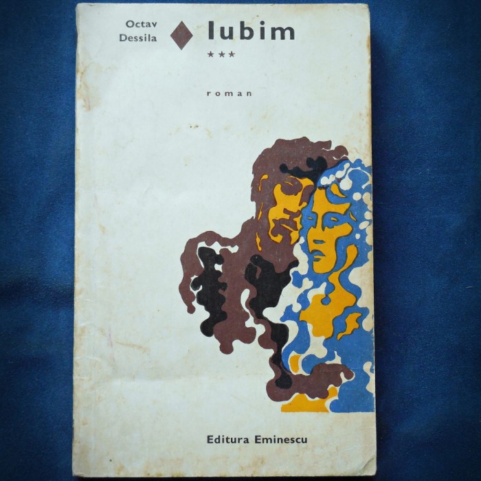 IUBIM - VOL. III - ROMAN - OCTAV DESSILA