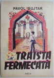 Traista Fermecată - Pavol Bujtar, Carte de Povești pentru Copii (Copertă Uzată)
