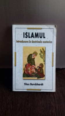 ISLAMUL - TITUS BURCKHARDT foto