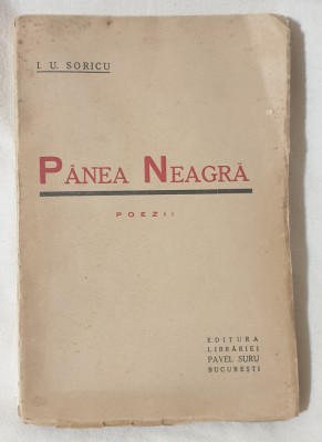 Carte veche anul 1939 - PANEA NEAGRA - I.U. Soricu foto