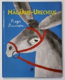 MAGARUS - URECHIUS de ROGER DUVOISIN , 2016