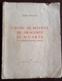Geo Bogza - Cantec de Revolta de Dragoste si Moarte (cu ilustratii de Marcela Cordescu)