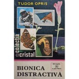 Tudor Opris - Bionica distractiva (Editia: 1981)