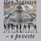Mehala &ndash; o poveste &ndash; Dan Negrescu