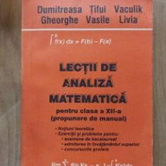 Lectii de analiza matematica pentru clasa a 12-a - Dumitreasa Gheorghe, Tifui Vasile