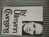 Liv Ullmann Changing, prima editie americana, editura Knopf New York 1977