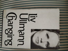 Liv Ullmann Changing, prima editie americana, editura Knopf New York 1977