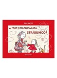 Cumpara ieftin Ai Fost Si Tu Odata Mica, Strabunico, Bartos Erika - Editura Casa