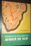 D. Livingstone - Calatorii si cercetari in Africa de Sud - 1962