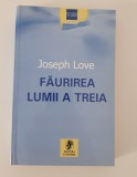 Joseph Love Faurirea lumii a treia