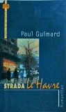 Paul Guimard - Strada Le Havre