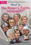 What Is the Women&#039;s Rights Movement?