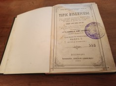 TIPIC BISERICESC 1893 TIPARIT DUPA EDITIA DIN 1851 CU APROBAREA SF. SINOD/ IPS PRIMAT GHENADIE IN ZILELE MS REGELE CAROL I. COPERTI CARTONATE