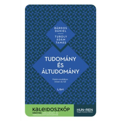 Tudom&amp;aacute;ny &amp;eacute;s &amp;aacute;ltudom&amp;aacute;ny - Hat&amp;aacute;rvonalakon innen &amp;eacute;s t&amp;uacute;l - B&amp;aacute;rdos D&amp;aacute;niel foto
