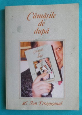 Ion Dragusanul &amp;ndash; Camasile de dupa ( poeme ) foto
