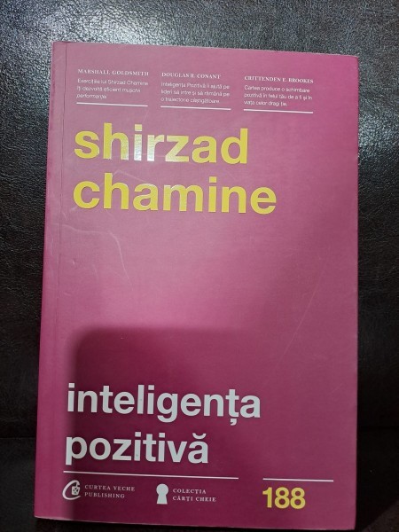 Inteligenta pozitiva - Shirzad Chamine