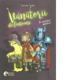 Vanatorii de fantome. In castelul bantuit - Cornelia Funke