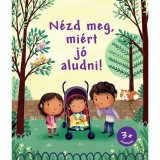 N&eacute;zd meg, mi&eacute;rt j&oacute; aludni! - Katie Daynes