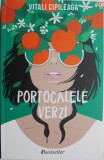 Portocalele verzi &ndash; Vitali Cipileaga