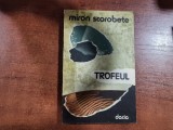 Trofeul de Miron Scorobete