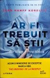 Jean Hanff Korelitz - Ar fi trebuit să știi ...dar acum e prea tarziu