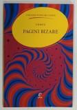 PAGINI BIZARE de URMUZ, 2006