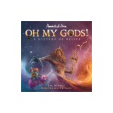 Annabelle &amp; Aiden: OH MY GODS! A History of Belief