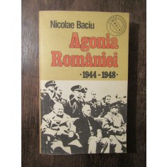 AGONIA ROMANIEI 1944-1948 .NICOLAE BACIU