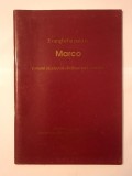 Evanghelia pala o Marco romani (dialectul căldărarilor) - rom&acirc;nă (1996)