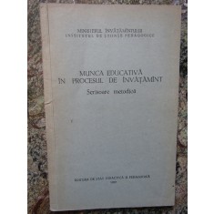 MUNCA EDUCATIVA IN PROCESUL DE INVATAMANT -SCRISOARE METODICA