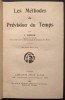 Meteorologie 1924 Metode de Prevedere a Timpului &ndash; J. Rouch 280 pag lb. Franceza