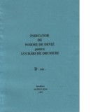 Indicator de norme de deviz pentru lucrari de drumuri - D - 1981