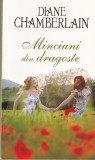 Diane Chamberlain - Minciuni din dragoste