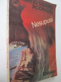 Nesupusii - Sfarsit de exil - Urbano Tavares Rodrigues