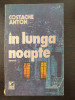 IN LUNGA NOAPTE - Costache Anton