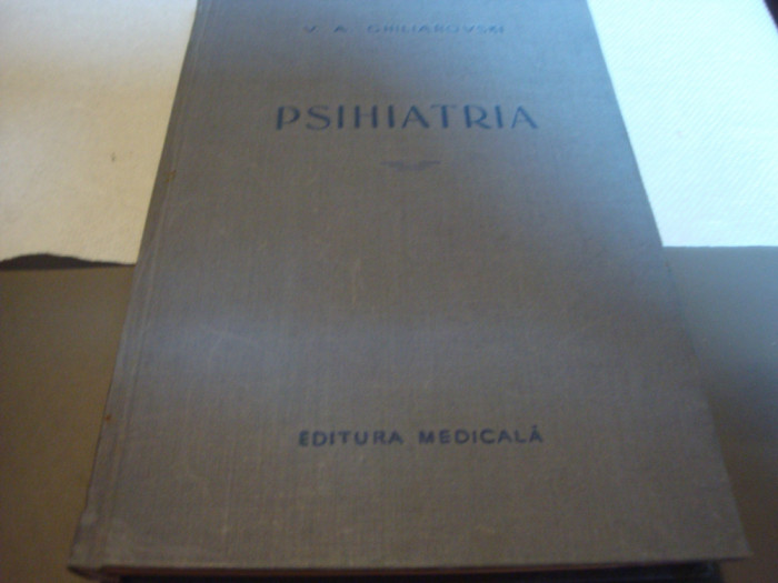 V. A. Ghiliarovski - Psihatria - 1956