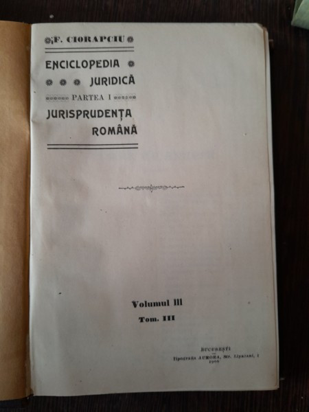 CIORAPCIU - ENCICLOPEDIA JURIDICA VOLIII 1906 1162 PAG COLIGAT COTOR PIELE