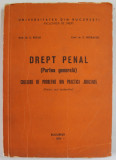 DREPT PENAL ( PARTEA GENERALA ) , CULEGERE DE PROBLEME DIN PRACTICA JUDICIARA PENTRU UZUL STUDENTILOR de C. BULAI si C. MITRACHE , 1990