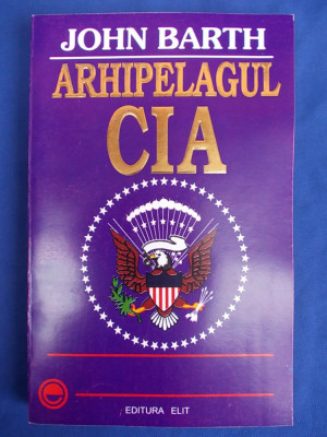 John Barth - Arhipelagul CIA foto