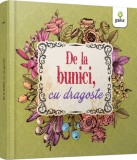 De la bunici cu dragoste - Gama