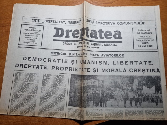 ziarul dreptatea 15 mai 1990-iliescu si adevarul,art. ceausescu dupa ceausescu