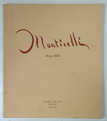 MONTICELLI 1924 -1886 , QUELQUES OEUVRES ET CHEFS - D &amp;#039;OUVRE , EXPOSITION , 1938 foto