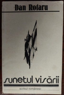 DAN ROTARU - SUNETUL VISARII (VERSURI, 1978) [prez. STEFAN AUGUSTIN DOINAS] foto