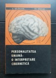 Personalitatea umană: o interpretare cibernetică - C. Bălăceanu, Ed. Nicolau