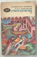 POVESTEA FLOAREI - DE - GRANATA SI A LUI ZAMBET - DE - LUNA , SERIA &#039; O MIE SI UNA DE NOPTI &#039; NR. 8 , 1973