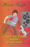 Corul De Copii Al Radioteleviziunii Rom&acirc;ne Dirijor: Eugenia Văcărescu-Necula - Poveste Simplă, Caseta audio
