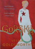 Gorsky - Vesna Goldsworthy (editie in limba engleza)
