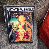 Viata lui Iisus - Francois Mauriac