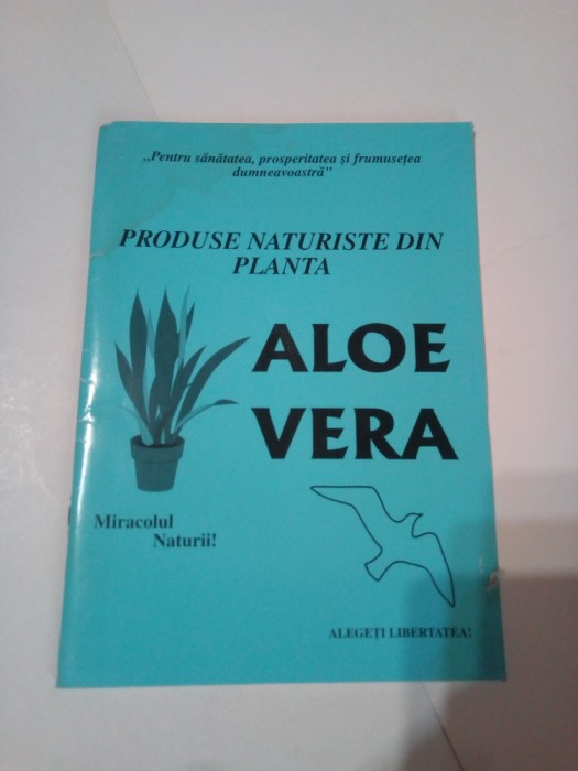 PRODUSE NATURISTE DIN PLANTA ALOE VERA